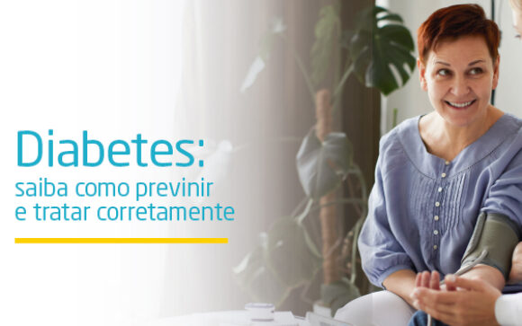 Diabetes: Saiba como prevenir e tratar