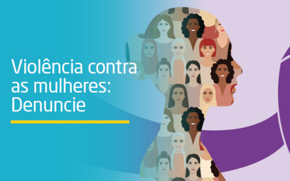 Violência contra as mulheres: Denuncie