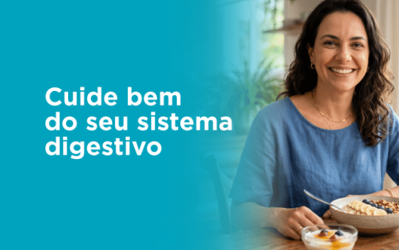 Bons hábitos na alimentação protegem seu sistema digestivo e evita várias doenças